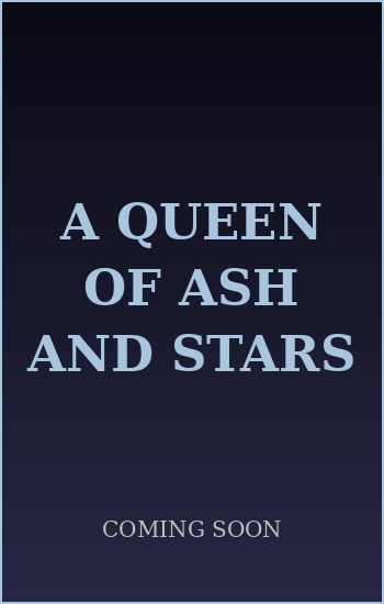 A Queen of Ash and Stars placeholder cover